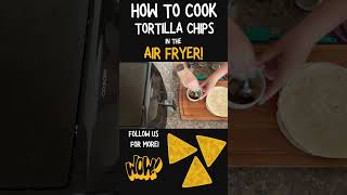 Air Fryer Tortilla Chips shorts [upl. by Rora]