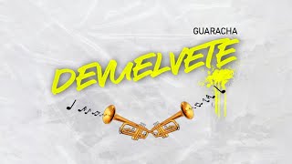 DeeJay Ghost  Devuelvete Guaracha [upl. by Odine]