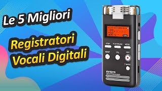 Le 5 Migliori Registratori Vocali Digitali [upl. by Laflam305]