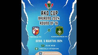 ROUND OF 16 AKD CUP BAURENO TROJALU FC VS KEDUNGREJO FC [upl. by Illoh]