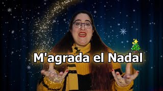 Magrada el Nadal 🎵🌟 cantada per mi [upl. by Iknarf235]