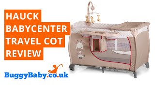 Hauck Babycenter Travel Cot Review  BuggyBaby Reviews [upl. by Etnoel131]