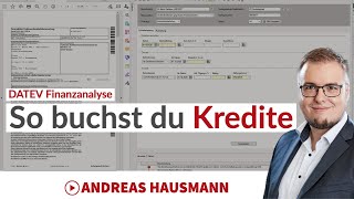 So buchst du Kredite in DATEV Rechnungswesen mit Hilfe der DATEV Finanzanalyse [upl. by Perry]