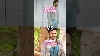 SHAHID KAPOOR VS VARUN DHAWAN MOVIES COMPARISON shahidkapoor varundhawan comparison shorts [upl. by Etnovahs440]