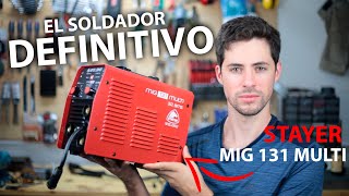 ¡¡NO COMPRES UN SOLDADOR SIN VER ESTE VÍDEO  STAYER MIG 131 MULTI [upl. by Araed]