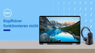 Kopfhörer und externe Lautsprecher funktionieren nicht │ Dell │ Windows 11 [upl. by Anisor]