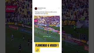 FLAMENGO 6 VASCO 1🤣👈🤡vascoflamengonaoflopashotsbrasileiraoviralvideofypシ゚viralreactflamengo [upl. by Aelahc814]