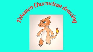 How to DRAW CHARMELEON Pokemon Drawing [upl. by Leirad]