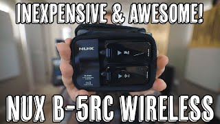 Inexpensive amp Awesome Nux B5RC Wireless System [upl. by Aicelaf]