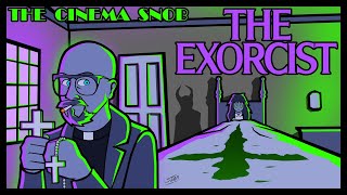 The Exorcist  The Cinema Snob [upl. by Aneeles]