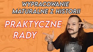 Jak napisać wypracowanie maturalne z historii Praktyczne rady [upl. by Jae]