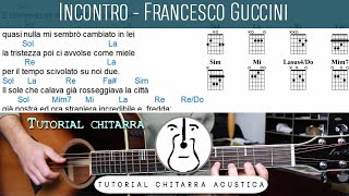 Incontro F Guccini  Tutorial Chitarra Accordi [upl. by Bernelle]