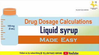 Drug Dosage Calculations on Liquid syrup  Drug Calculations Made Easy [upl. by Reyem]