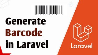 How to Generate Barcode in Laravel  Laravel Barcode Generator [upl. by Allimrac]