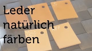 So kannst du Leder Zuhause selber färben  Leder natürlich färben  DIY [upl. by Daggett]