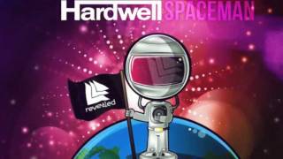 Hardwell  Spaceman Original Mix [upl. by Alius966]