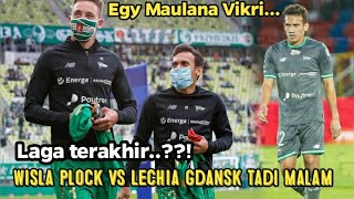 LAGA TERAKHIR EGY WISLA PLOCK VS LECHIA GDANSK 13 TADI MALAMEGY MAULANA VIKRI TERBARU [upl. by Agler722]