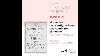 Momentos de la antigua Roma que cambiaron el mundo por Nestor F Marqués [upl. by Seta]