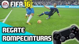 FIFA 16 REGATE ROMPECINTURAS  Regates Efectivos 1  TUTORIAL [upl. by Wallraff286]