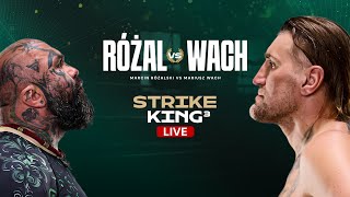 RÓŻAL VS WACH STRIKE KING LIVE Różalski Wach Szpilka Romanowski Ugonoh Mściwujewski [upl. by Icaj]