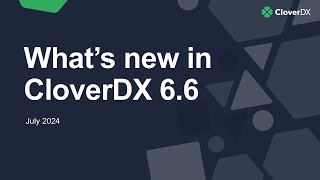 Whats new in CloverDX 66 Oct 2024 [upl. by Gabie]