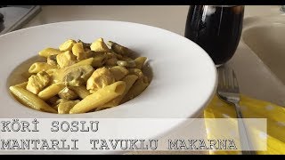 ÇOK KOLAY PRATİK KÖRİLİ MANTARLI TAVUKLU MAKARNA TARİFİ [upl. by Enier]