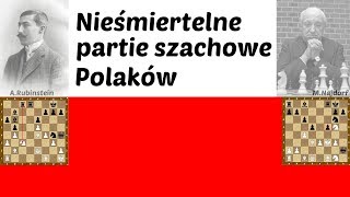 SZACHY 59 Nieśmiertelne partie szachowe Polaków Rubinstein i Najdorf Najpiękniejsze polskie szachy [upl. by Au607]