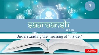 Ep 7 Understanding the meaning of quotinsiderquot  Saaraansh Series  PIT Regulations [upl. by Ribal]