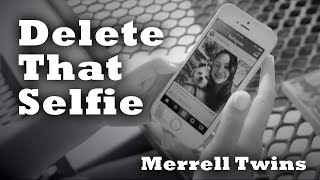 Delete That Selfie  Merrell Twins Silent Movie [upl. by Groves]