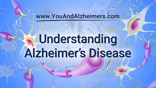 Understanding Alzheimer’s Disease [upl. by Sheedy]