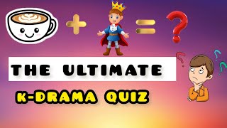 THE ULTIMATE KDRAMA QUIZ  can you ace this 😊 [upl. by Luzader]