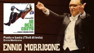 Ennio Morricone  Punto e basta  TItoli di testa  Ad Ogni Costo 1967 [upl. by Thorndike184]