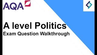 A level Politics Exam Walkthrough AA Essay Plan [upl. by Sheaff706]