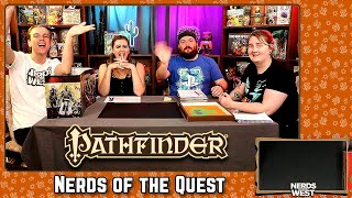 Nerds of the Quest  Pathfinder Live Stream [upl. by Enyaz]