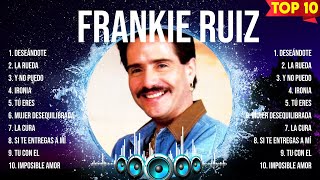 Frankie Ruiz MIX songs  Frankie Ruiz 2024 🌻 Frankie Ruiz Top Hits 🌻 [upl. by Anertal301]