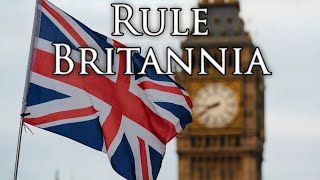 British Patriotic Song Rule Britannia [upl. by Stilu]