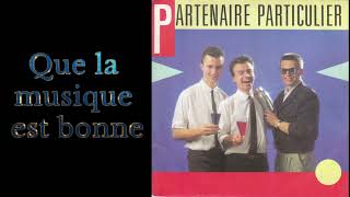 Partenaire Particulier Partenaire particulierPartenaire particulier version instrumental1985 [upl. by Enaasiali]