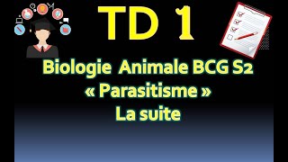 Biologie Animale BCG S2  TD1 Parasitisme la suite [upl. by Ahsikyw891]