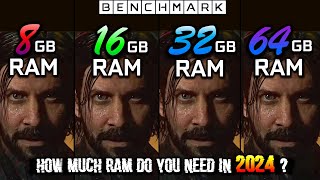 How much RAM do you need in 2024 8 GB vs 16GB vs 32 GB vs 64GB  Test in 10 Games  2160p  4K [upl. by Gnidleif]