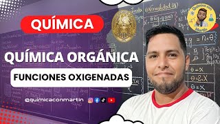 QUÍMICA ORGÁNICA FUNCIONES OXIGENADASParte 2 QUÍMICA PRE UNIVERSITARIA   FREE [upl. by Allare]