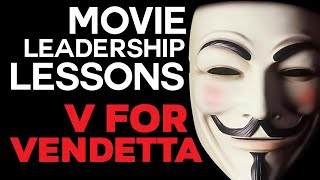 Movie Leadership Lessons from V for Vendetta [upl. by Kendra]