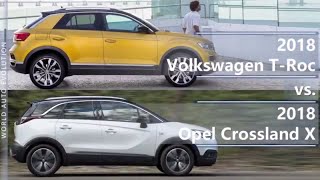 2018 Volkswagen TRoc vs 2018 Opel Crossland X technical comparison [upl. by Adolpho]