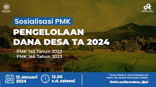 Sosialisasi PMK tentang Pengelolaan Dana Desa TA 2024 [upl. by Onitsuj]