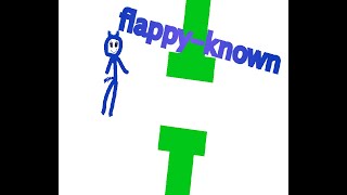 Flappyknown The Game [upl. by Lianne]