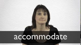 How to pronounce ACCOMMODATE in British English [upl. by Johnna]