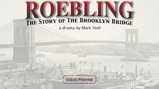 ROEBLING The Story of the Brooklyn Bridge [upl. by Hcib959]