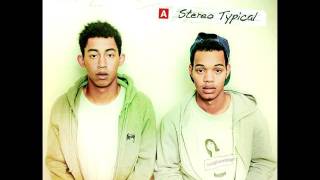 Rizzle Kicks  Demolition Man Stereo Typical [upl. by Aiela]