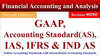 Accounting Standards and IFRS GAAP Ind AS International Accounting Standards IAS AS Accounting [upl. by Nosredna]