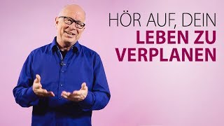 Robert Betz  Hör auf dein Leben zu verplanen [upl. by Akerehs]