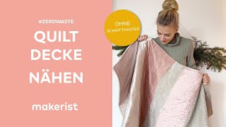 Quilt Decke nähen  Stoffreste Projekt  einfach erklärt  makerist easy DIY [upl. by Ellicul]